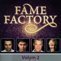 Fame Factory - Volym 2